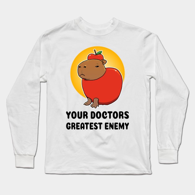 Your doctors greatest enemy Capybara Long Sleeve T-Shirt by capydays